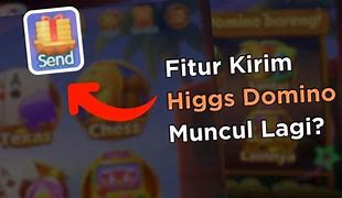 Aplikasi Higgs Domino Langsung Ada Tombol Kirim Apk